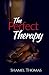 The Perfect Therapy