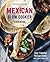 Mexican Slow Cooker Cookbook by Marye Audet Mexican Slow Cooker Cookbook by Marye Audet