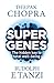 SUPER GENES by Deepak Chopra