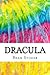 Dracula: Includes MLA Style Citations for Scholarly Secondary Sources, Peer-Reviewed Journal Articles and Critical Essays (Squid Ink Classics)