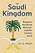 The Saudi Kingdom