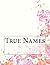 True Names