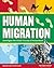 Human Migration: Investigate the Global Journey of Humankind (Inquire and Investigate)