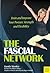 The Fascial Network: Train and Improve Your Posture and Flexibility