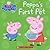 Peppa's First Pet;Peppa Pig by Neville Astley
