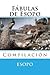Fabulas de Esopo: Compilacion (Spanish Edition)