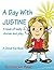 A Day With JUSTINE: A Chodi Kid Book