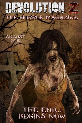 Devolution Z: The Horror Magazine August 2015
