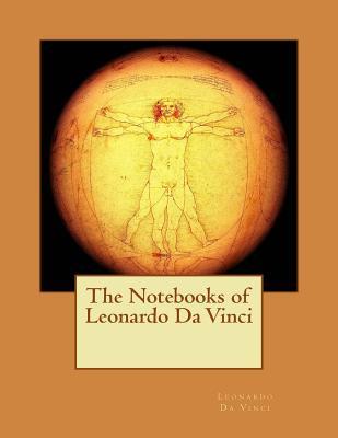 The Notebooks of Leonardo Da Vinci
