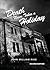Death Never Takes A Holiday by John William Rice
