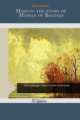 Hassan: The Story of Hassan of Bagdad