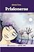 Prisioneros (Spanish Edition)
