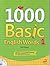 1000 Basic English Words 1, All the Essential Words for Beginner Level Learners (w/Audio CD)