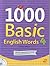 1000 Basic English Words 4, All the Essential Words for Beginner Level Learners (w/Audio CD)