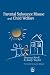 Parental Substance Misuse and Child Welfare by Andy Taylor