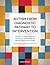 Autism from Diagnostic Pathway to Intervention: Checklists to Support Diagnosis, Analysis for Target-Setting and Effective Intervention Strategies