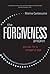 The Forgiveness Project: Stories for a Vengeful Age