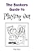 The Busker's Guide to Playing Out (The Busker's Guides)