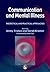 Communication and Mental Illness: Theoretical and Practical Approaches