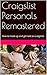 Craigslist Personals Remastered: How to hook up and get laid on craigslist