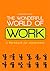The Wonderful World of Work: A Workbook for Asperteens