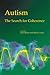 Autism - The Search for Coherence by Auriel Warwick