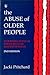 The Abuse of Older People: A Training Manual for Detection and Prevention