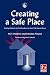 Creating a Safe Place: Help...