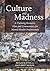Culture and Madness: A Trai...