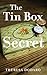 The Tin Box Secret