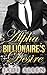 Alpha Billionaire's Desire