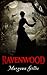 Ravenwood by Margaux Gillis