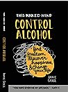 This Naked Mind by Annie Grace