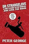 Dr Strangelove or...