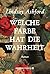 Welche Farbe hat die Wahrheit (German Edition)