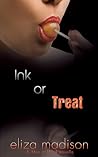 Ink or Treat by Eliza Madison
