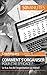 S'organiser pour réussir: Les bases d'une gestion du temps et des priorités efficace (Coaching pro t. 5) (French Edition)