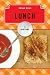 Lunch by Megan Elias Lunch by Megan Elias