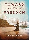 Toward the Sea of Freedom