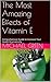 The Most Amazing Effects of Vitamin E by Michael         Green