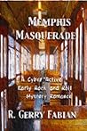 Memphis Masquerade (Ingenuous Serendipity Book 2) Memphis Masquerade (Ingenuous Serendipity Book 2)