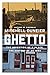 Ghetto: The Invention of a Place, the History of an Idea
