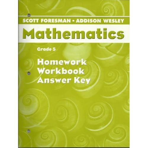 Mathematics, Grade 5, Homework Workbook Answer Key by Scott ...
