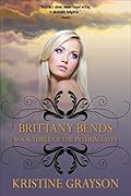 Brittany Bends: Book Three of the Interim Fates