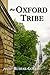 The Oxford Tribe by Peter Rudiak-Gould