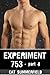 Experiment 753: Part 4