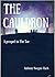 The Cauldron: A Prequel to The Tor