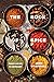 The Book of Spice: From Ani...