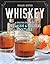 Whiskey: A Spirited Story w...