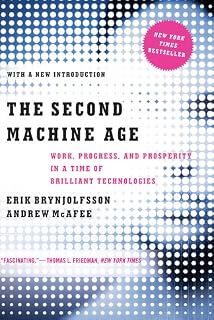 The Second Machine Age by Erik Brynjolfsson
